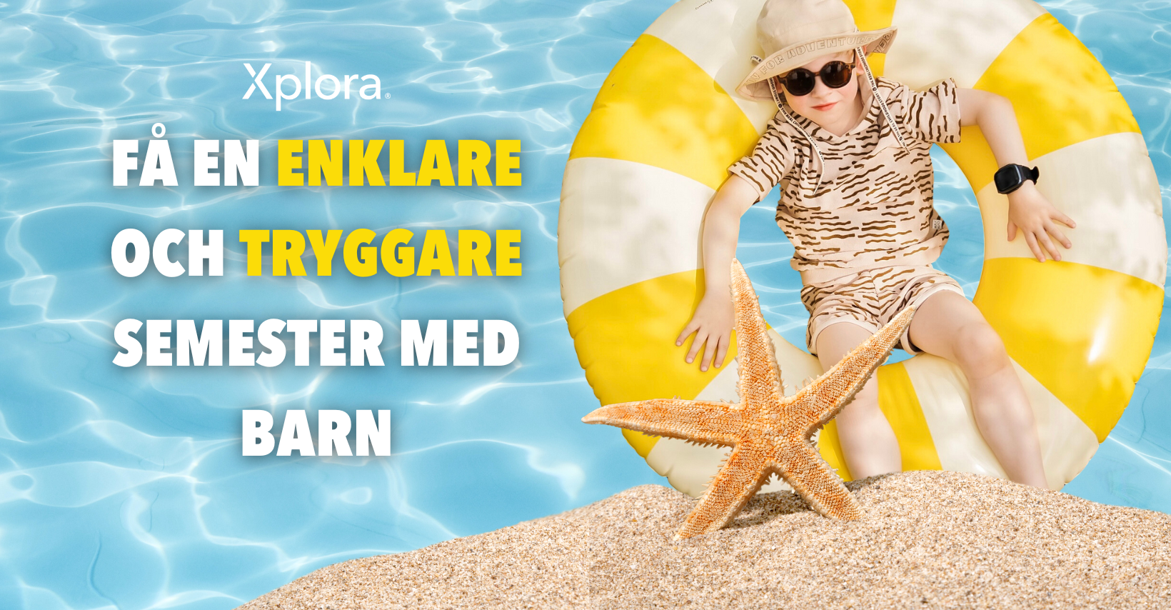 Få en enkel och trygg semester med barn