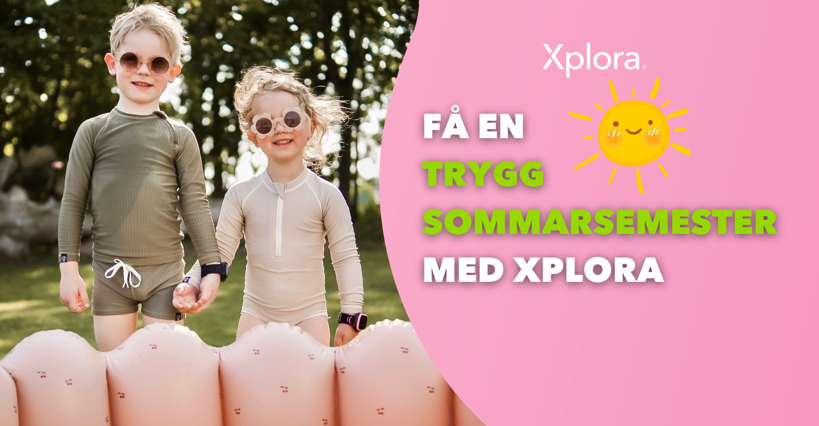Få en trygg sommarsemester med Xplora!