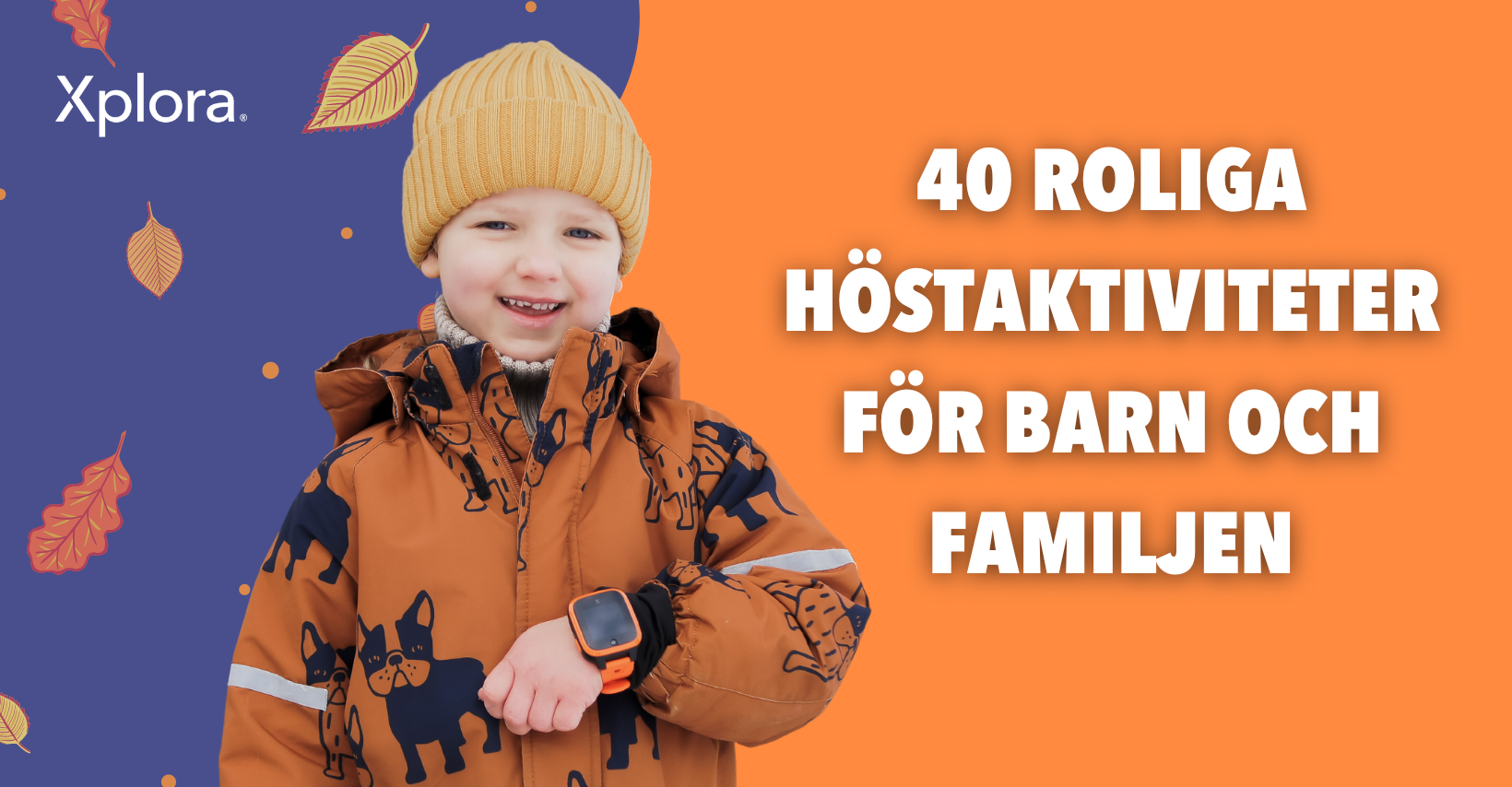 40 roliga höstaktiviteter för barn och familjen!