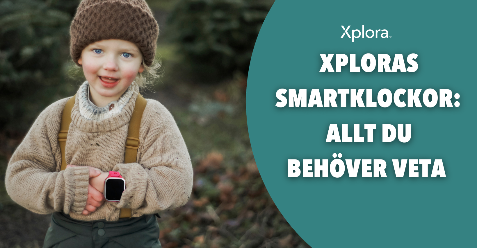 Vad är en Xplora Smartklocka?