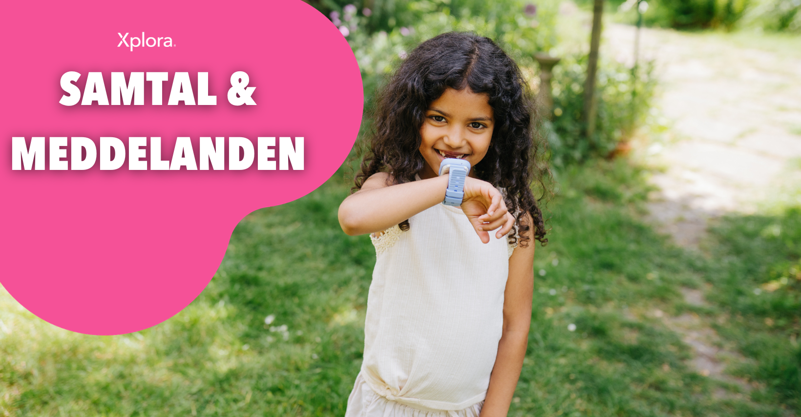 samtal och meddelanden på xploras klockor